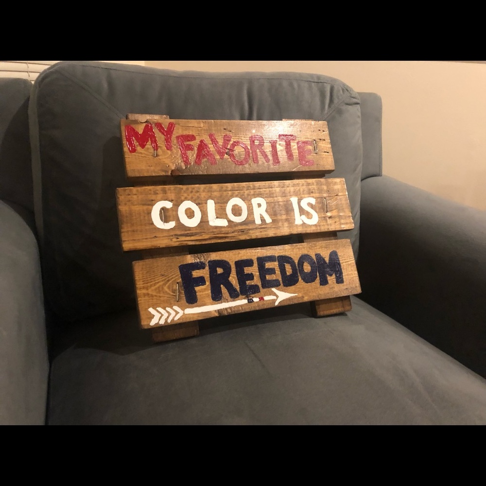 Handmade Freedom Sign